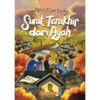 Image of After 7 Our FAmily : Surat terakhir Dari Ayah