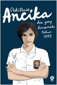 Image of Ancika: Dia Yang Bersamaku Tahun 1995