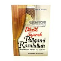 Image of Dibalik Sejarah Poligami Rasulullah Shallahu 'Alaihi wa Sallam