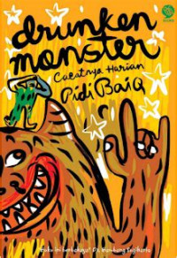 Image of Drunken Monster: Cacatnya Harian