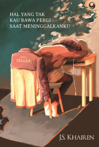 Image of Hal yang Tak Kau Bawa Pergi Saat Meninggalkanku