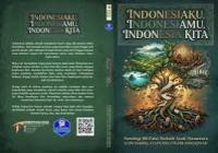 Image of Indonesiaku, Indonesiamu, Indonesia Kita