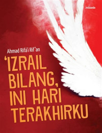 Image of Izrail Bilang ini Hari Terakhirku