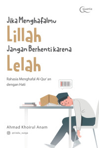 Image of Jika Lillah Jangan Berhenti Karena Lelah