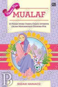 Image of Mamma Mia! Mualaf: 10 Kisah Indah Orang-orang Istimewa Dalam Mendapatkan Hidayah-Nya