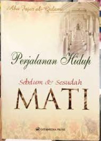 Image of Perjalanan Hidup Sebelum & sesudah Mati