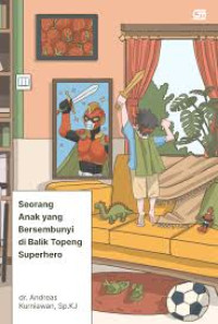Image of Seorang Anak Yang Bersembunyi Di Balik Topeng Superhero